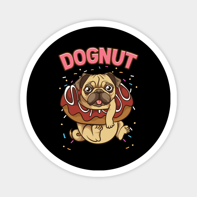 Dognut Cute & Funny Dog Donut Pun Magnet by theperfectpresents